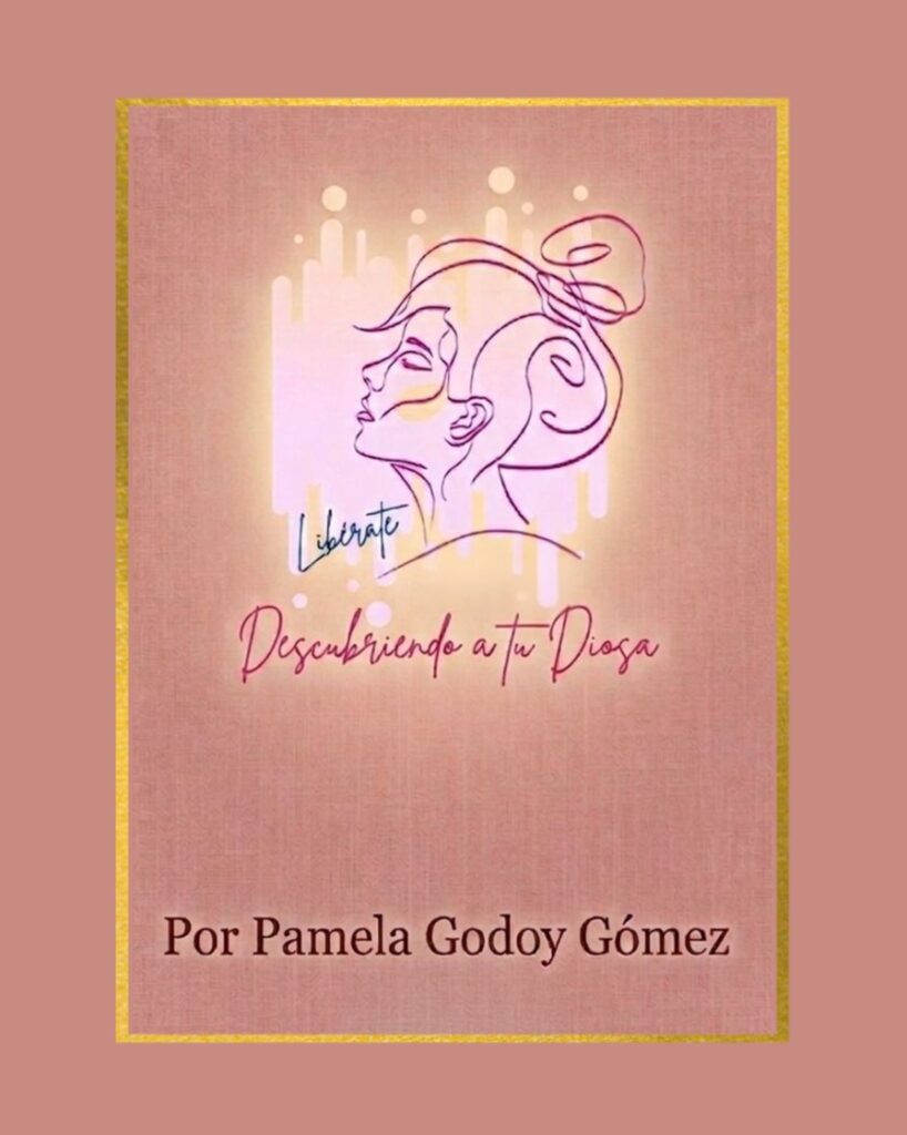 Libro "Descubriendo a tu diosa. !Libérate¡